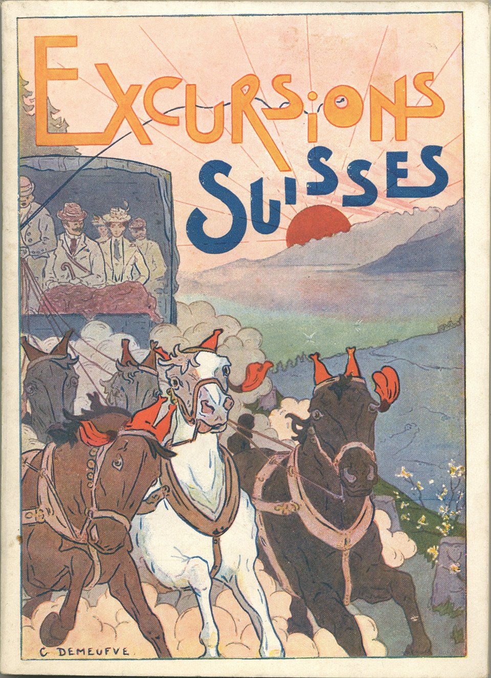 Excursion suisse – Affiche ancienne – C. DEMEUFVE – 1907