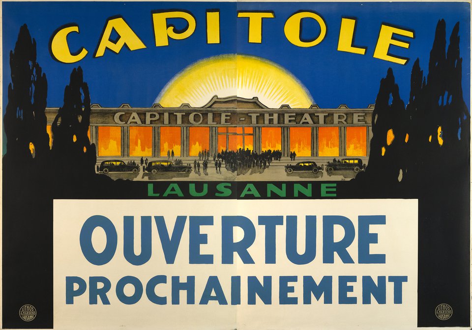 Capitole, Lausanne, Ouverture Prochainement – Affiche ancienne – Johannes Emil MÜLLER – 1930