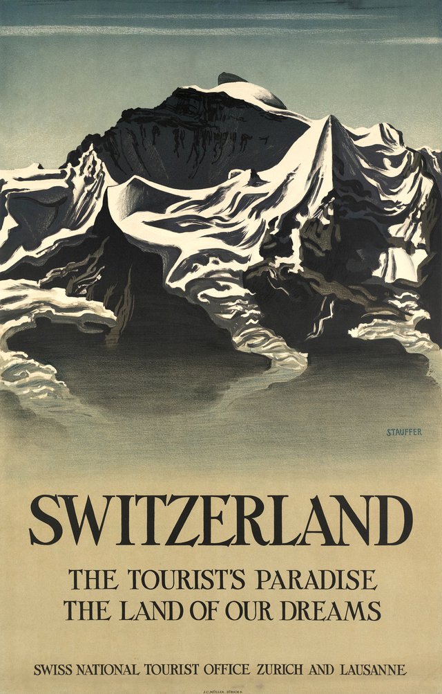 Switzerland, The tourist's paradise, The land of our dreams