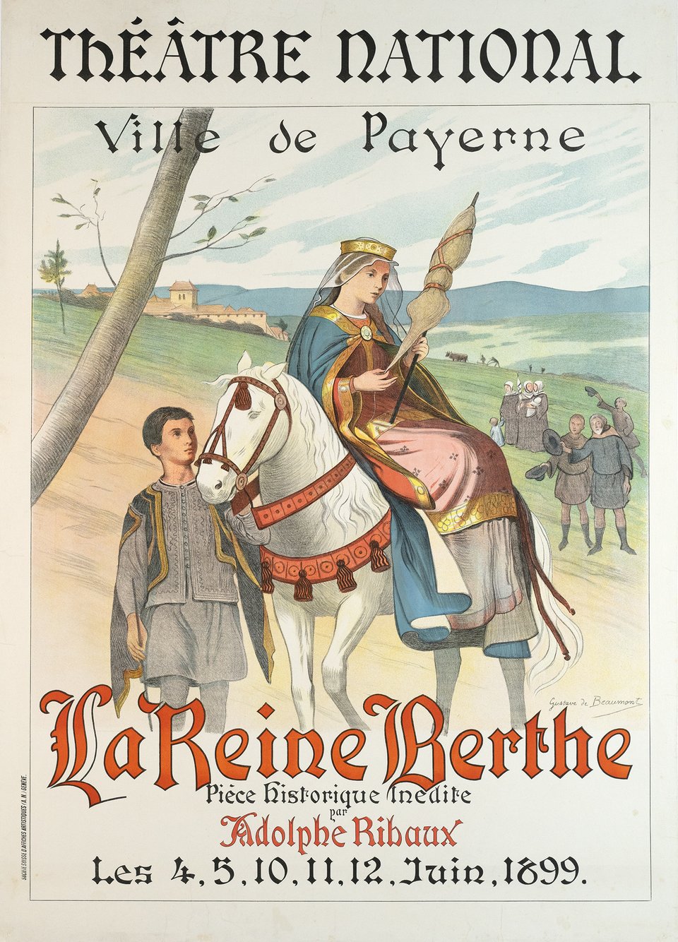 La Reine Berthe, Adolphe Ribaux – Affiche ancienne – Gustave DE BEAUMONT – 1899