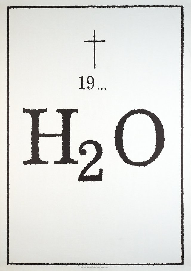 Achte das Wasser, 19.. H2O