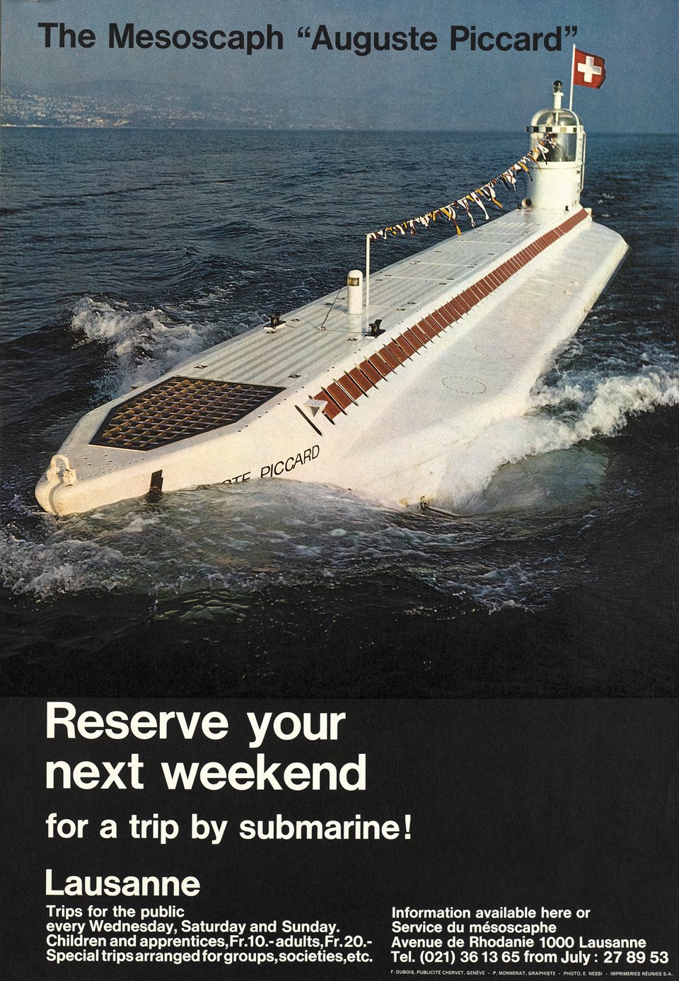 The Mesoscaph "Auguste Piccard", Reserve your next weekend for a trip by Submarine! Lausanne – Affiche ancienne – Pierre MONNERAT – 1964