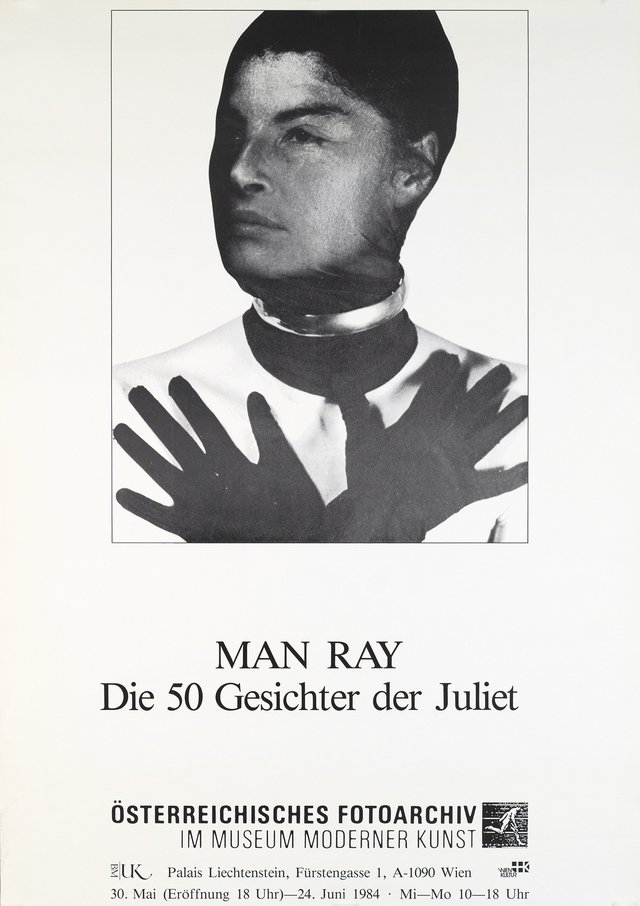 Man Ray, Die 50 Gesichter der Juliet, Österreichisches Fotoarchiv, Museum Moderner Kunst