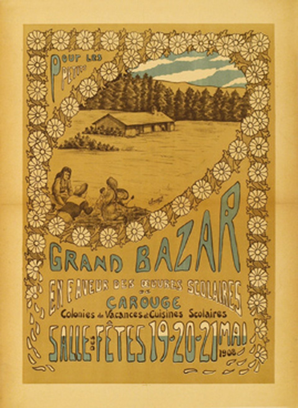 Grand bazar en faveur des oeuvres scolaires de Carouge, Salle des fêtes 19-20-21 Mai 1908 – Vintage poster – C. BAUQUIS – 1908