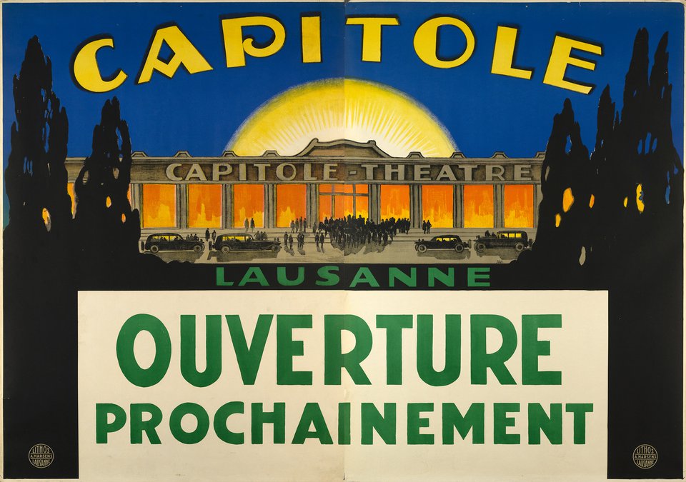 Capitole, Lausanne, Ouverture Prochainement – Affiche ancienne – Johannes Emil MÜLLER – 1930