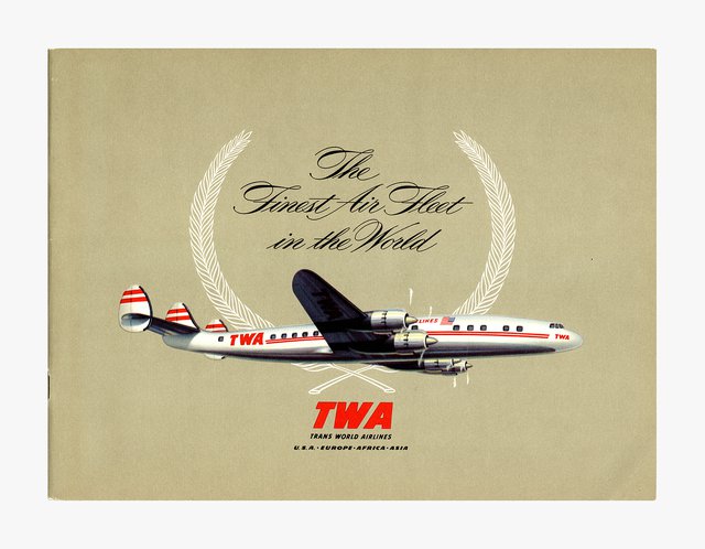 TWA, The Finest Air Fleet in the World