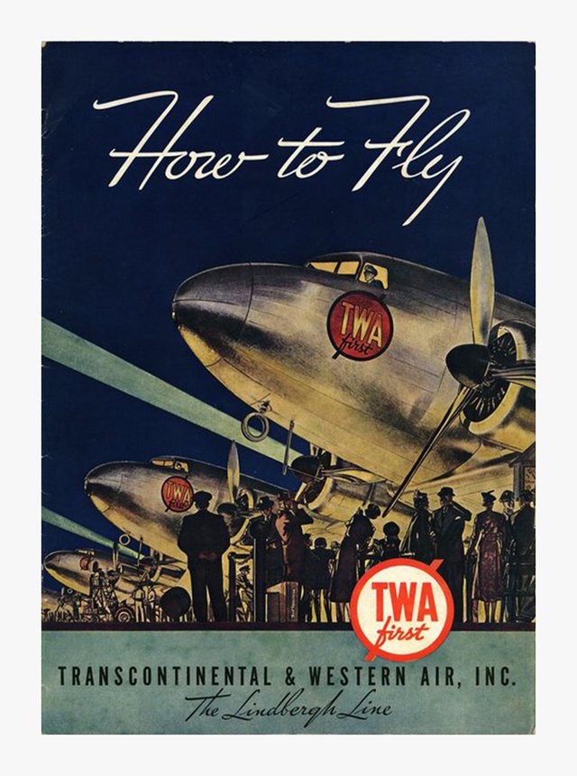 TWA, How to Fly
