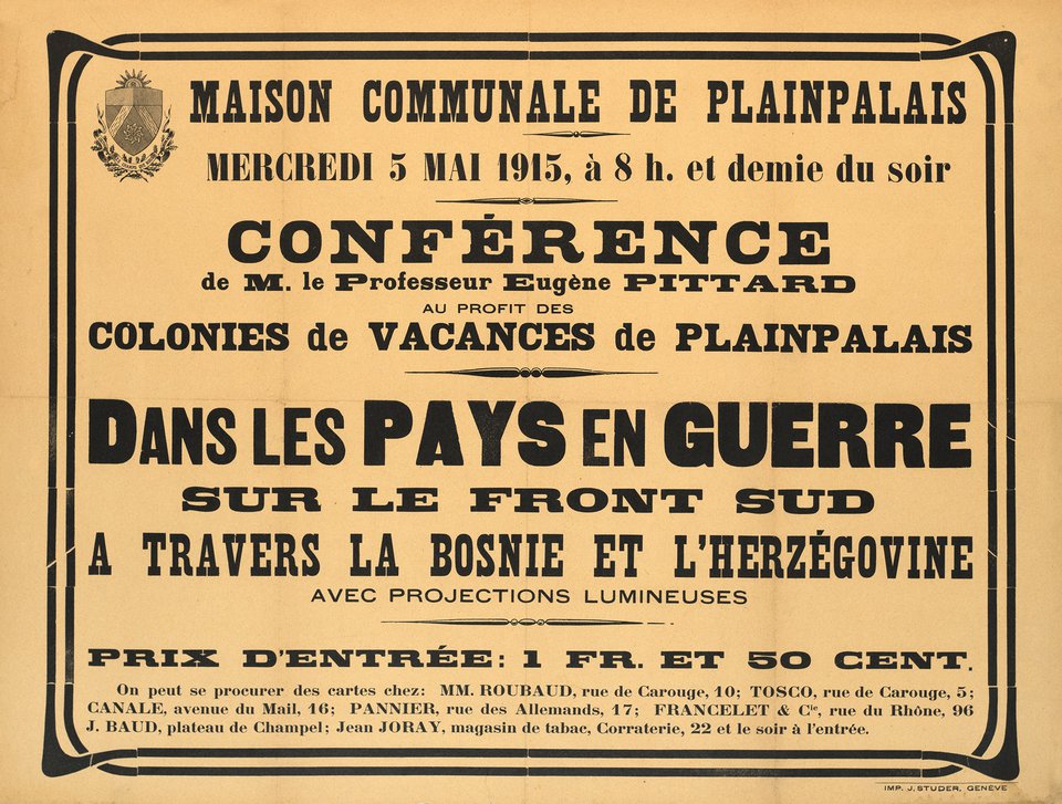 Dans les pays en guerre sur le front sud à travers la Bosnie et l'Herzégovine, Conférence de M. le Professeur Eugène Pittard – Affiche ancienne – ANONYMOUS – 1915
