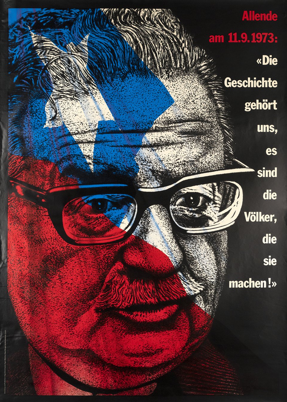 Allende am 11.9.1973: "Die Geschichte gehört uns, es sind die Völker, die sie machen!" – Affiche ancienne – Egon MEICHTRY, Peter MÜNGER, Hugo SCHUHMACHER – 1980