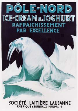 Pôle-Nord, Ice cream & Joghourt, rafraichissement par excellence,  Sté laitière Lausanne