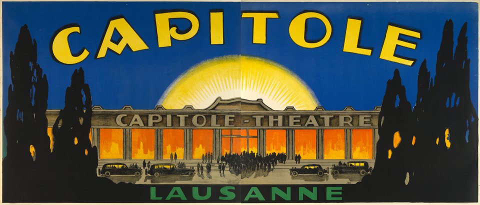 Capitole, Lausanne, Ouverture Prochainement – Affiche ancienne – Johannes Emil MÜLLER – 1930